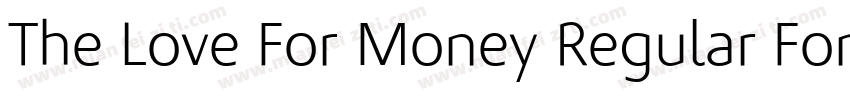 The Love For Money Regular Font字体转换
